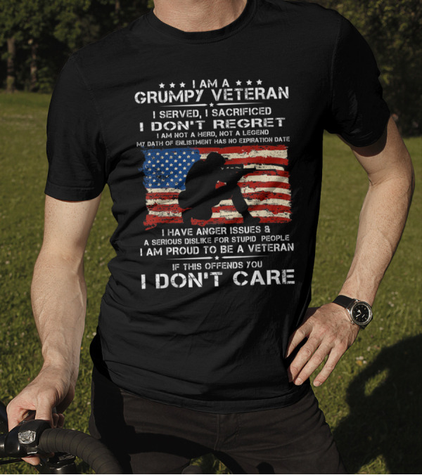 I Am A Grumpy Veteran I Served I Sacrificed I Don't Regret American Flag T-Shirt