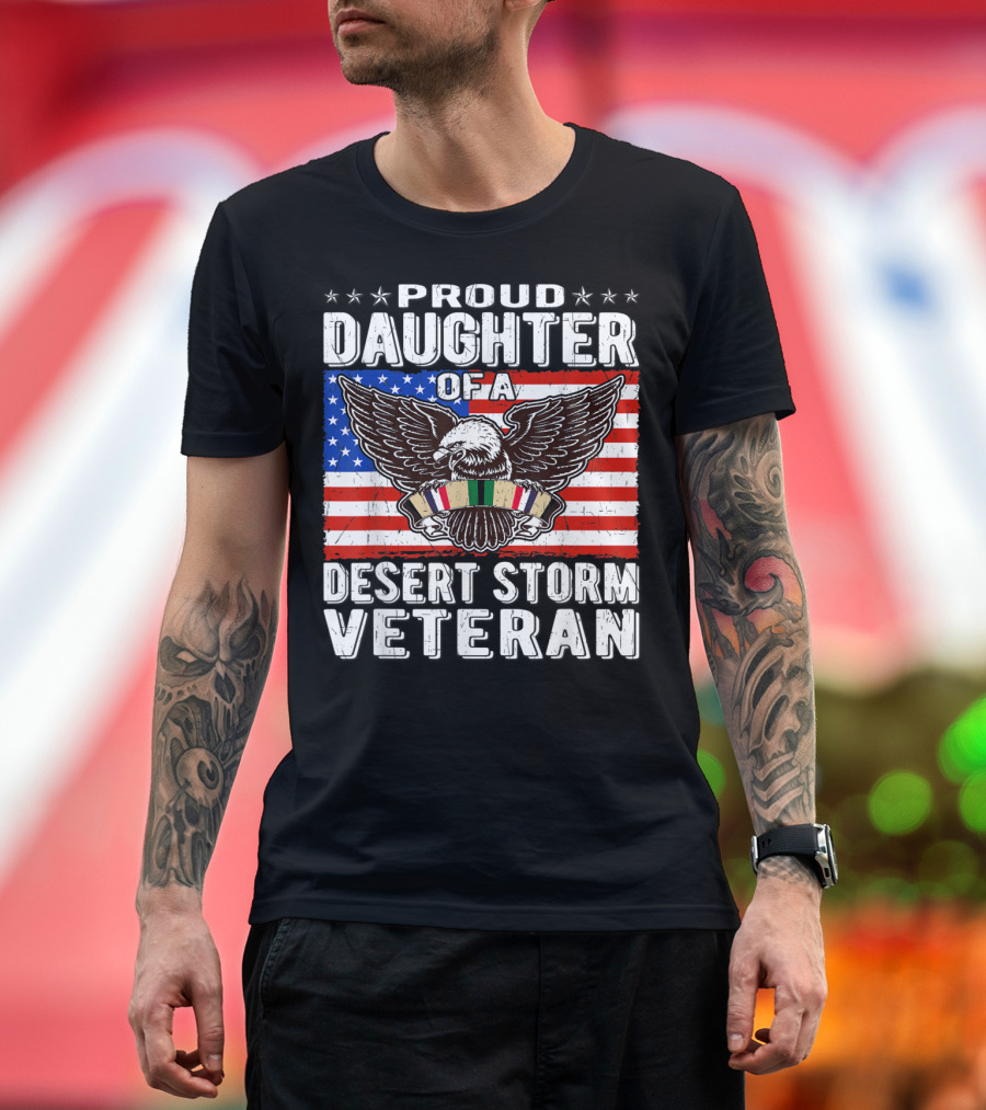 Proud Daughter of Desert Storm Veteran with Eagle and American Flag T-Shirt