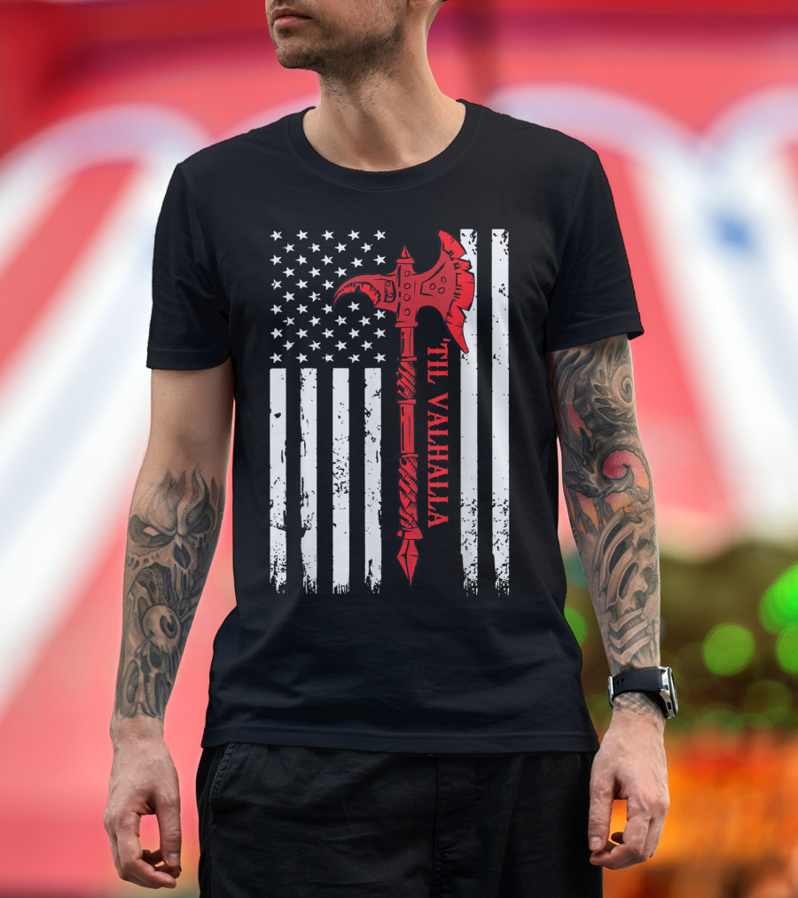 American Flag Til Valhalla Viking Axe T-Shirt
