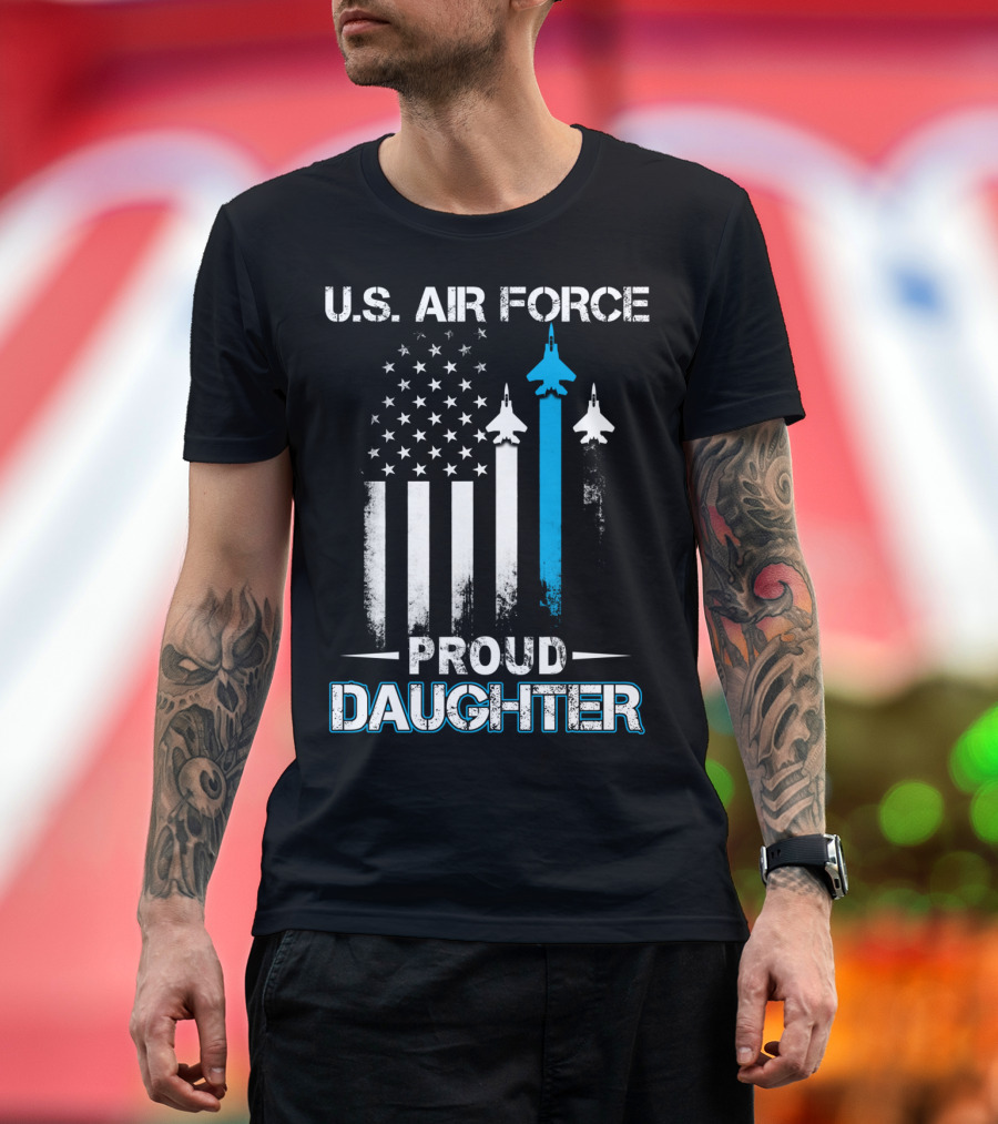 U.S. Air Force Proud Daughter American Flag Jet Aircraft T-Shirt