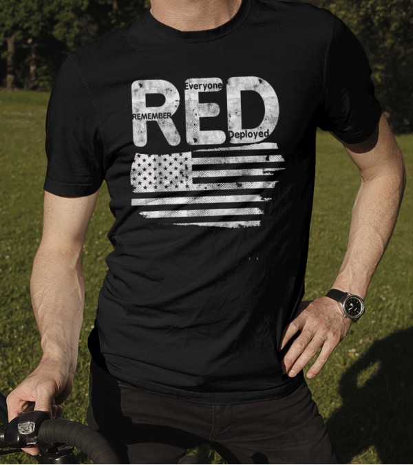 Us Flag RED Remember Everyone Deployed Veteran T-Shirt