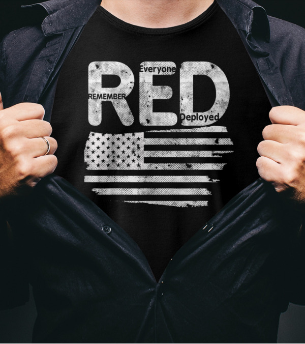 Us Flag RED Remember Everyone Deployed Veteran T-Shirt