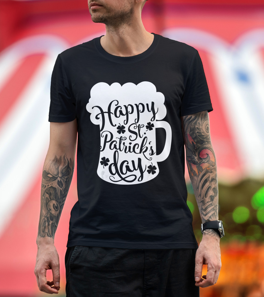 Happy St. Patrick's Day Beer Mug with Shamrocks T-Shirt