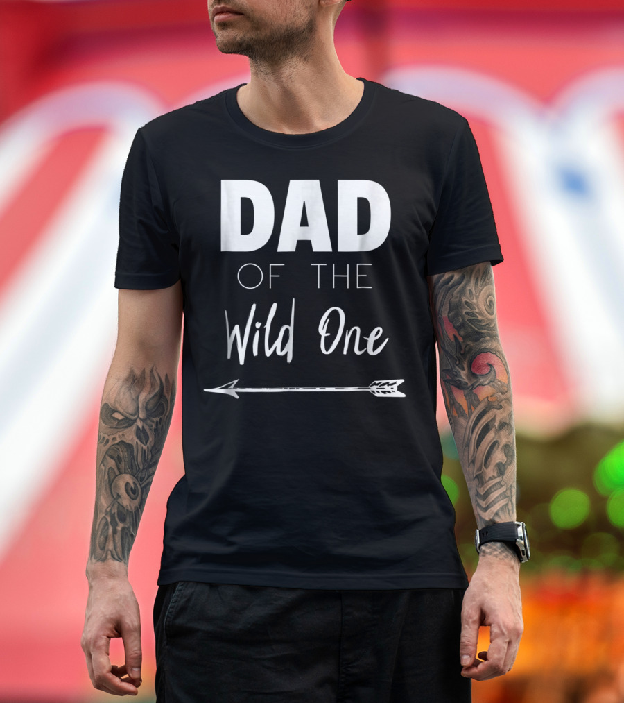 Dad Of The Wild One Arrow T-Shirt