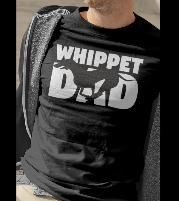 Whippet Dad Dog Father Dad Whippet T-Shirt