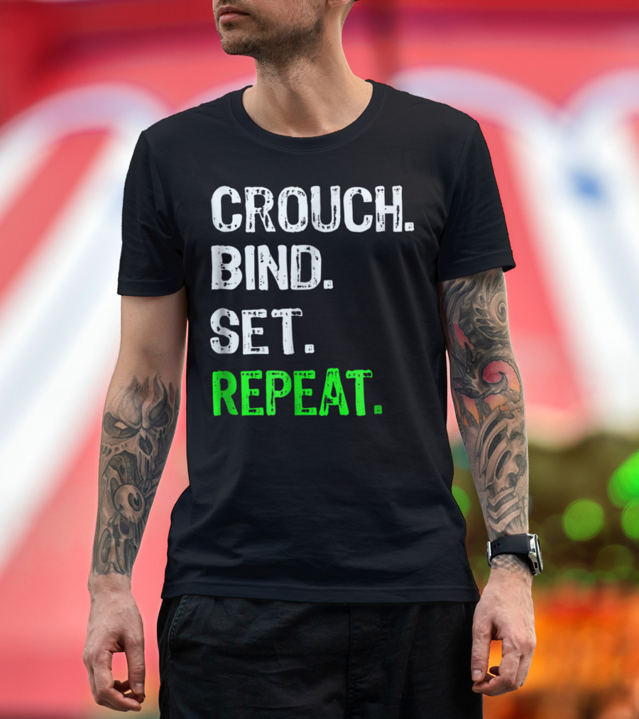 Rugby Scrum Crouch Bind Set Repeat Funny Saying T-Shirt