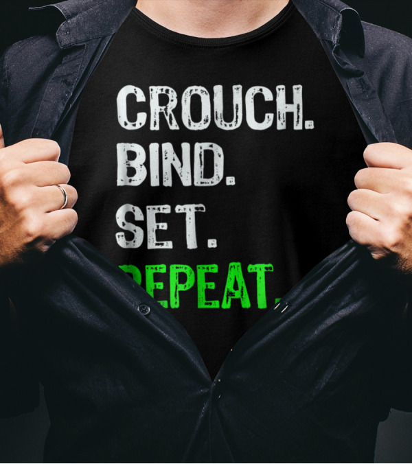 Rugby Scrum Crouch Bind Set Repeat Funny Saying T-Shirt