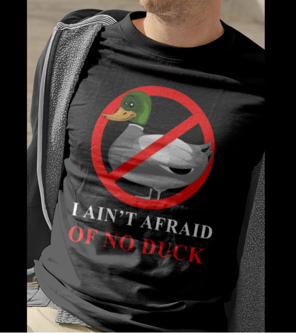 Mighty Ducks Donald Duck Darkwing Duck Duck I Ain't Afraid Of No Duck T-Shirt