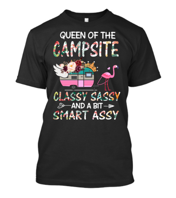Queen Of The Campsite Classy Sassy Smart Assy Flamingo Caravan Floral Crown T-Shirt
