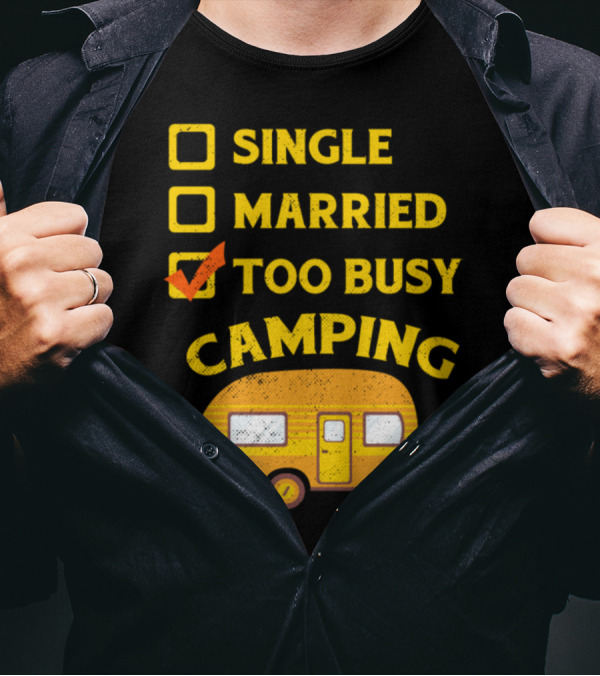 Single Married Too Busy Camping RV Camper Vintage Yellow Caravan Checkmark T-Shirt