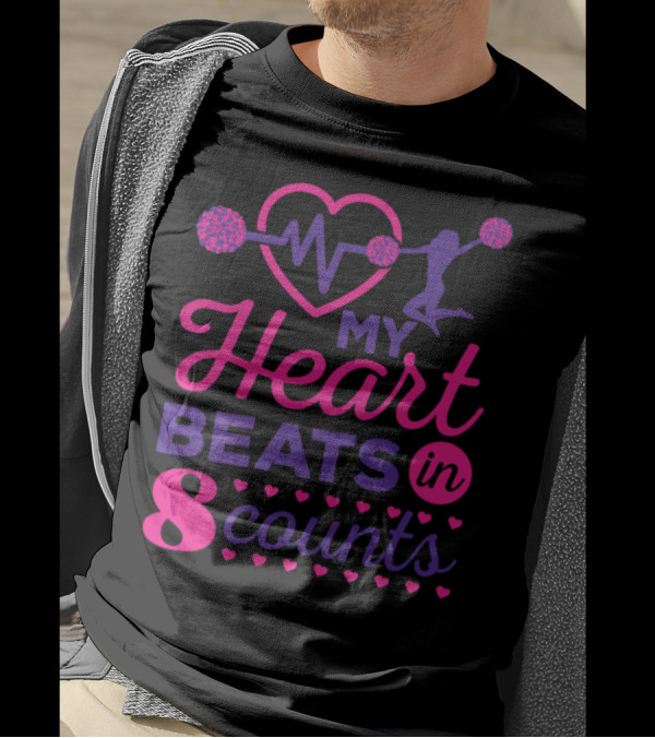 Cheerleading My Heart Beats In 8 Counts Pom Poms And Jump T-Shirt