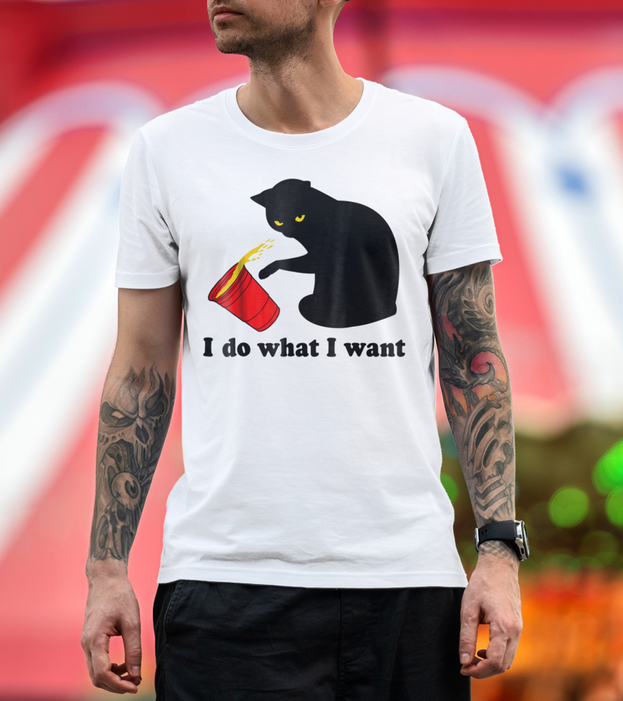 I Do What I Want Black Cat Red Cup T-Shirt