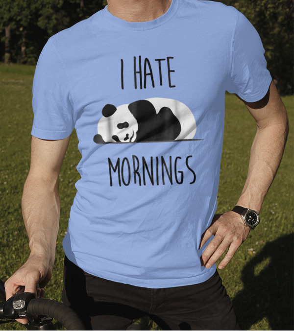 I Hate Mornings Lazy Panda T-Shirt