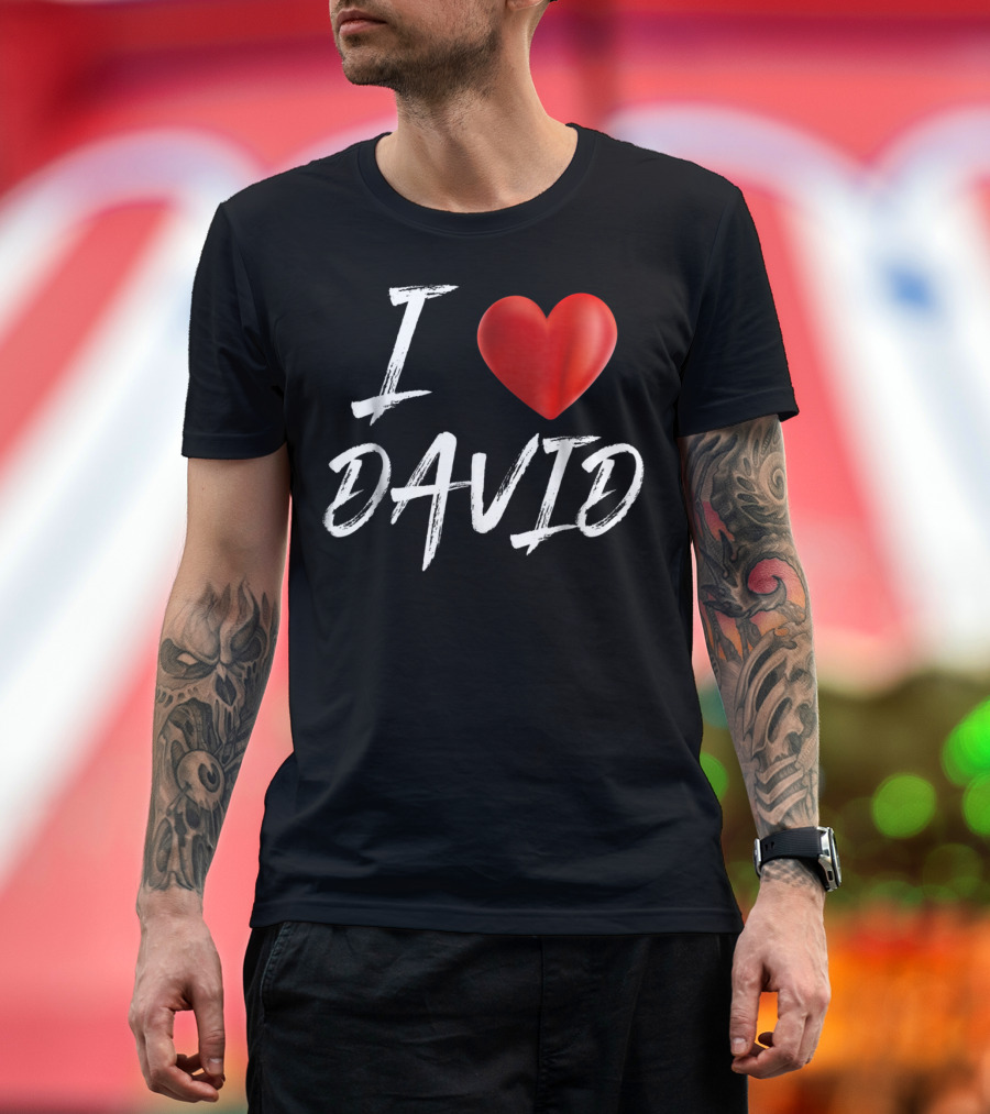 I Love Heart David T-Shirt