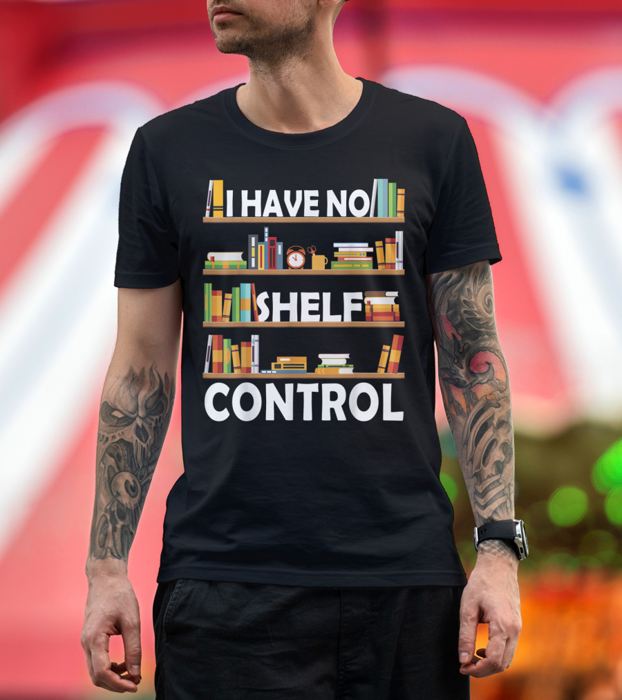 I Have No Shelf Control Book Nerd with Colorful Bookshelves and Clock T-Shirt