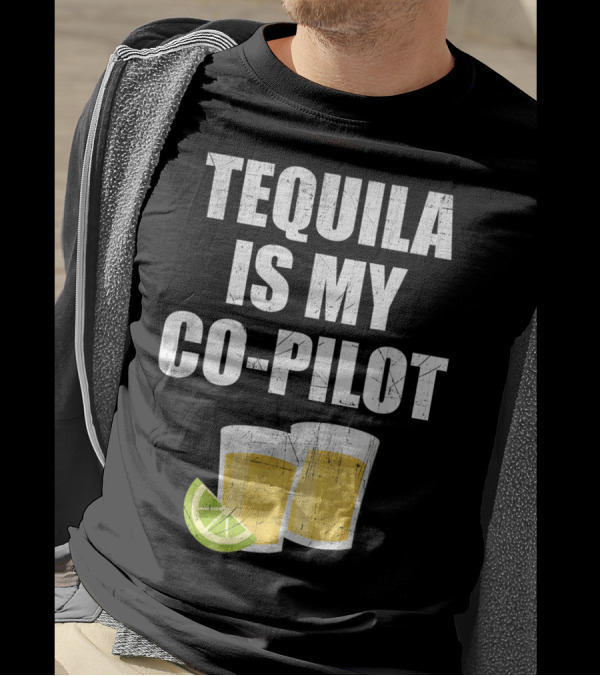 Tequila Is My Co-Pilot Tequila Shot Lime Duo T-Shirt