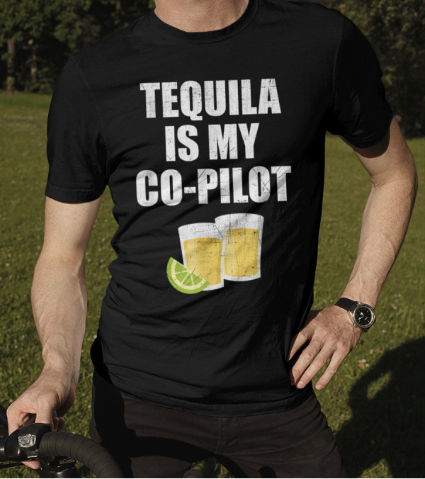 Tequila Is My Co-Pilot Tequila Shot Lime Duo T-Shirt