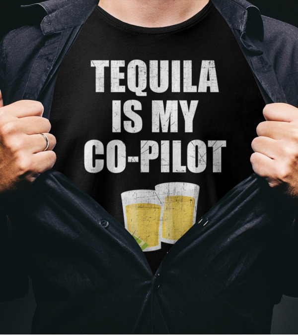 Tequila Is My Co-Pilot Tequila Shot Lime Duo T-Shirt