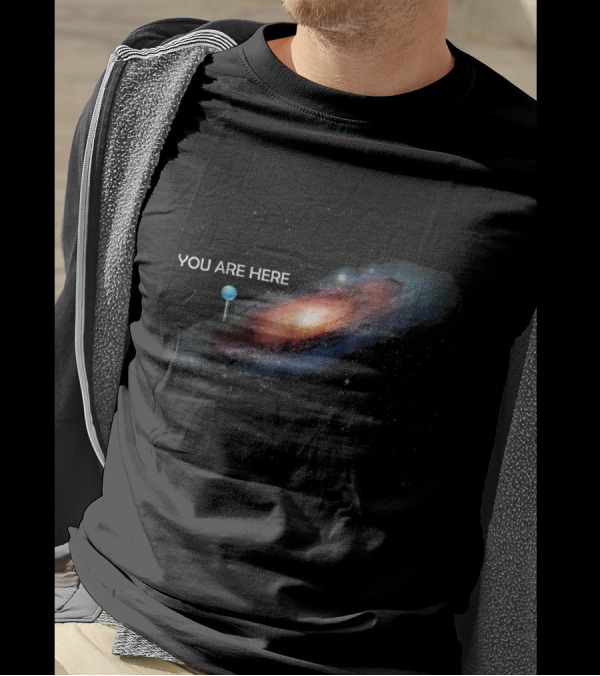 You Are Here Universe Galaxy Map Pin Milky Way Location T-Shirt