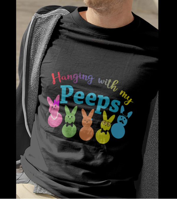 Hanging With My Colorful Peeps Bunny Pals T-Shirt
