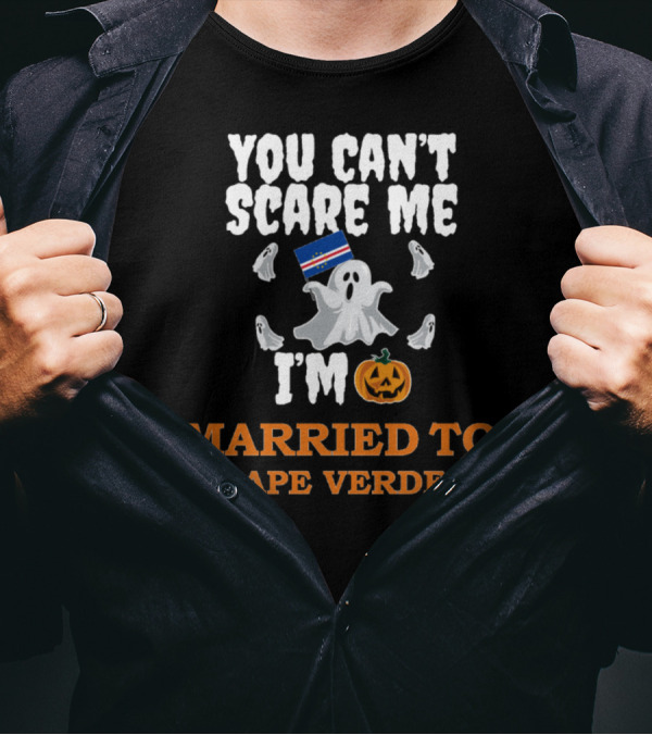 You Can't Scare Me I'm Married To A Cape Verdean Ghosts Pumpkin Flag T-Shirt