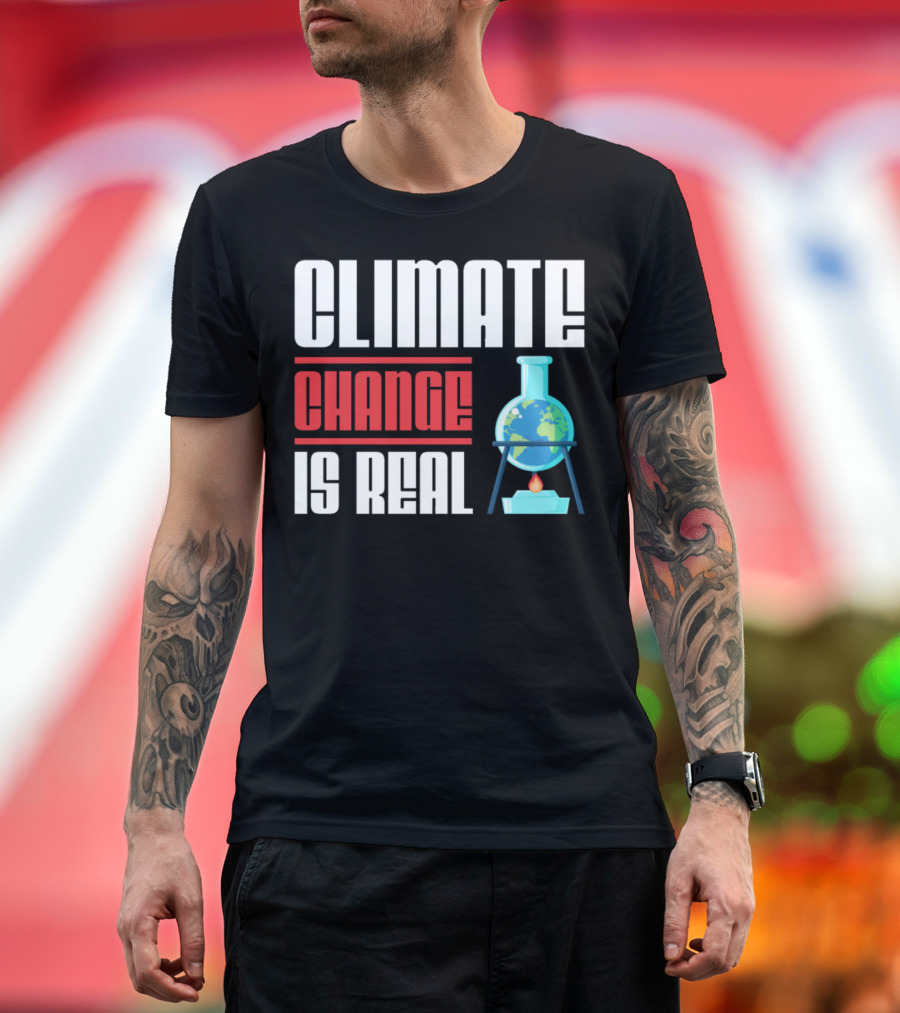 Climate Change Is Real Earth on Fire Flask T-Shirt