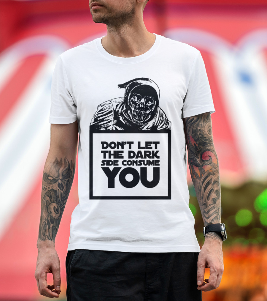 Don't Let the Dark Side Consume You Star Wars Skeleton Grim Reaper T-Shirt