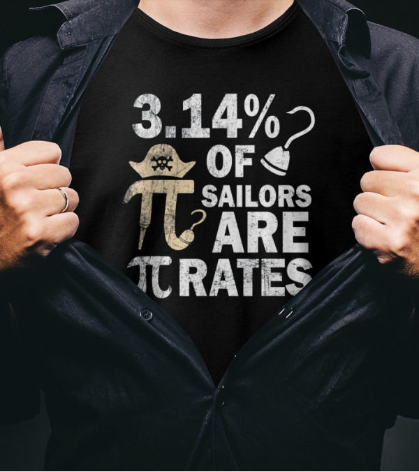 3.14% Of Sailors Are Pi Rates Pirate Math Geek T-Shirt