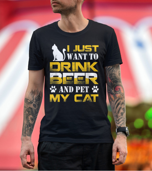 Premium T-Shirt: I Just Want to Drink Beer and Pet My Cat Vintage Style Fun Silhouette with Paw Prints T-Shirt I Just Want to Drink Beer and Pet My Cat Vintage Style Fun Silhouette with Paw Prints T-Shirt