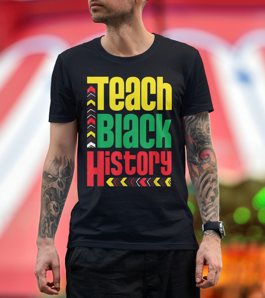 Teach Black History American Educators Great Chevron T-Shirt