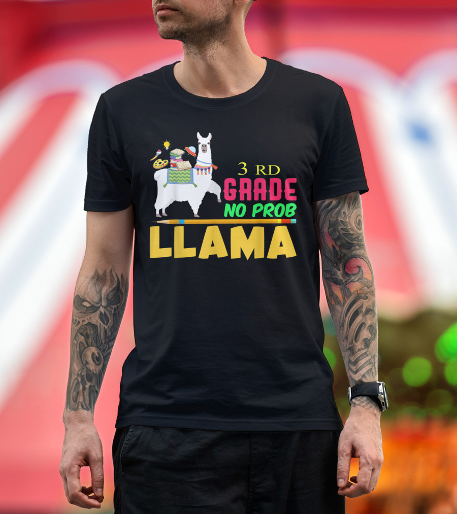 Teachers Funny 3rd Grade No Prob Llama Arts and Books T-Shirt