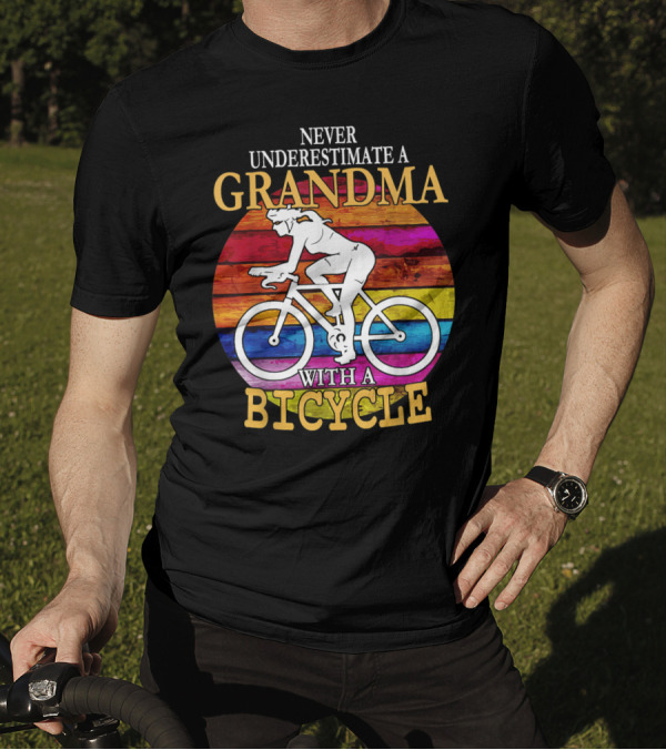 Never Underestimate A Grandma With A Bicycle Rainbow Circle T-Shirt