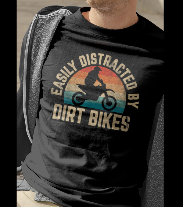 Easily Distracted By Dirt Bikes Vintage Sunset Motif T-Shirt