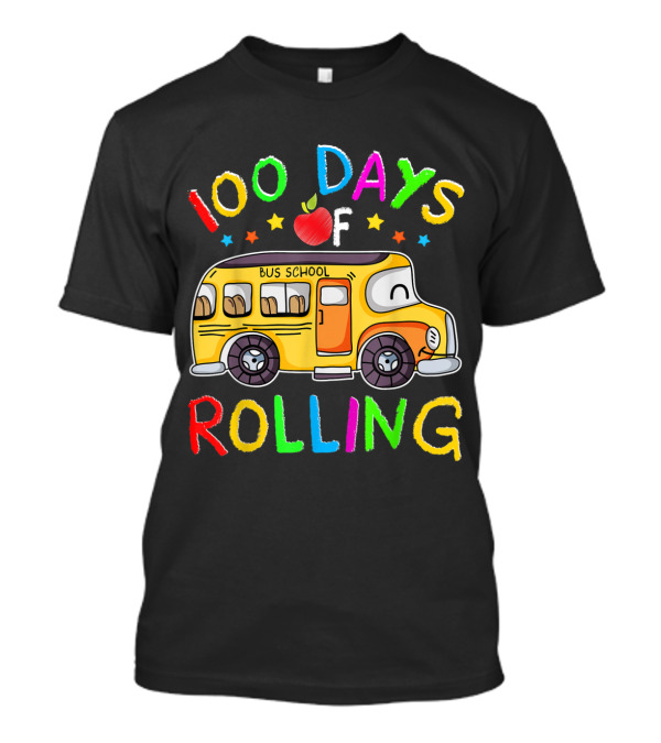 100 Days Of Rolling School Bus T-Shirt