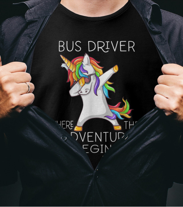 Bus Driver Where The Adventure Begins Unicorn Dabbing T-Shirt