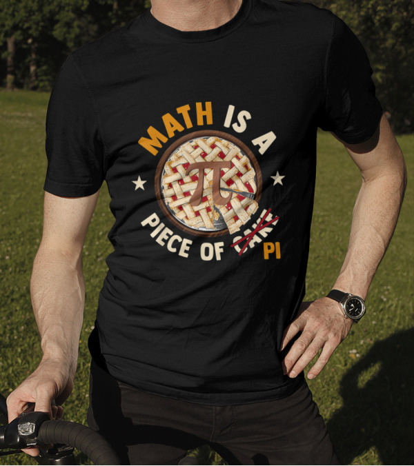 Math Is A Piece Of Pi Apple Pi Happy Pi Day T-Shirt