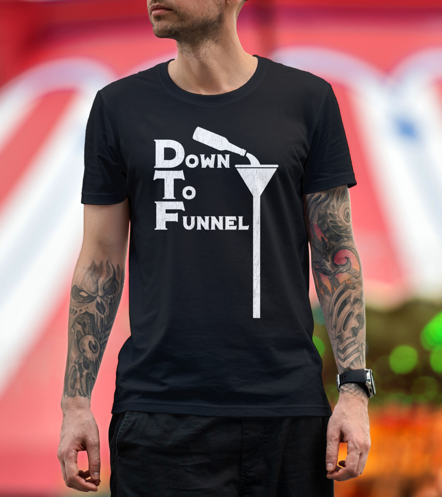 St Patrick's Patty's Day Down To Funnel Beer DTF Beer Bottle Funnel T-Shirt