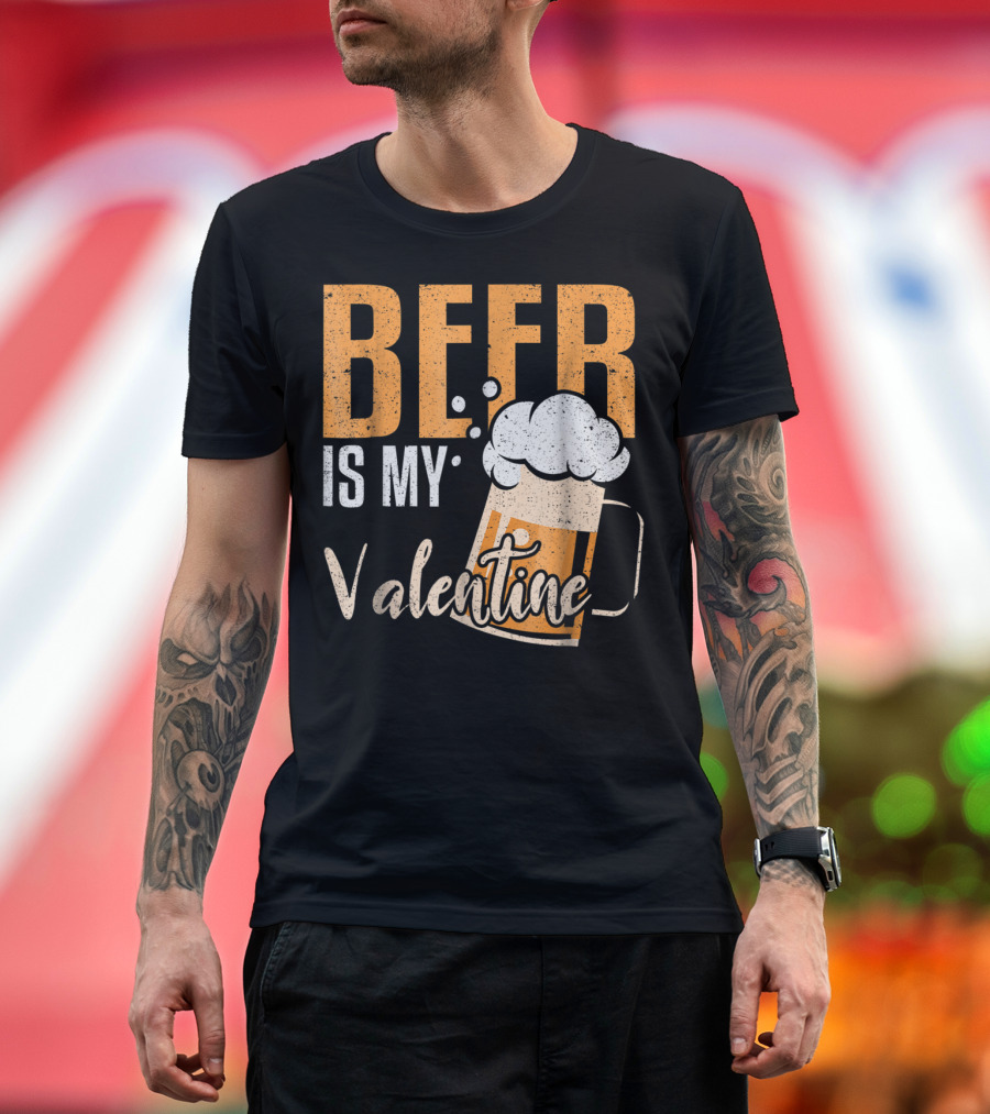 Beer Is My Valentine Mug With Foam Bubbles T-Shirt