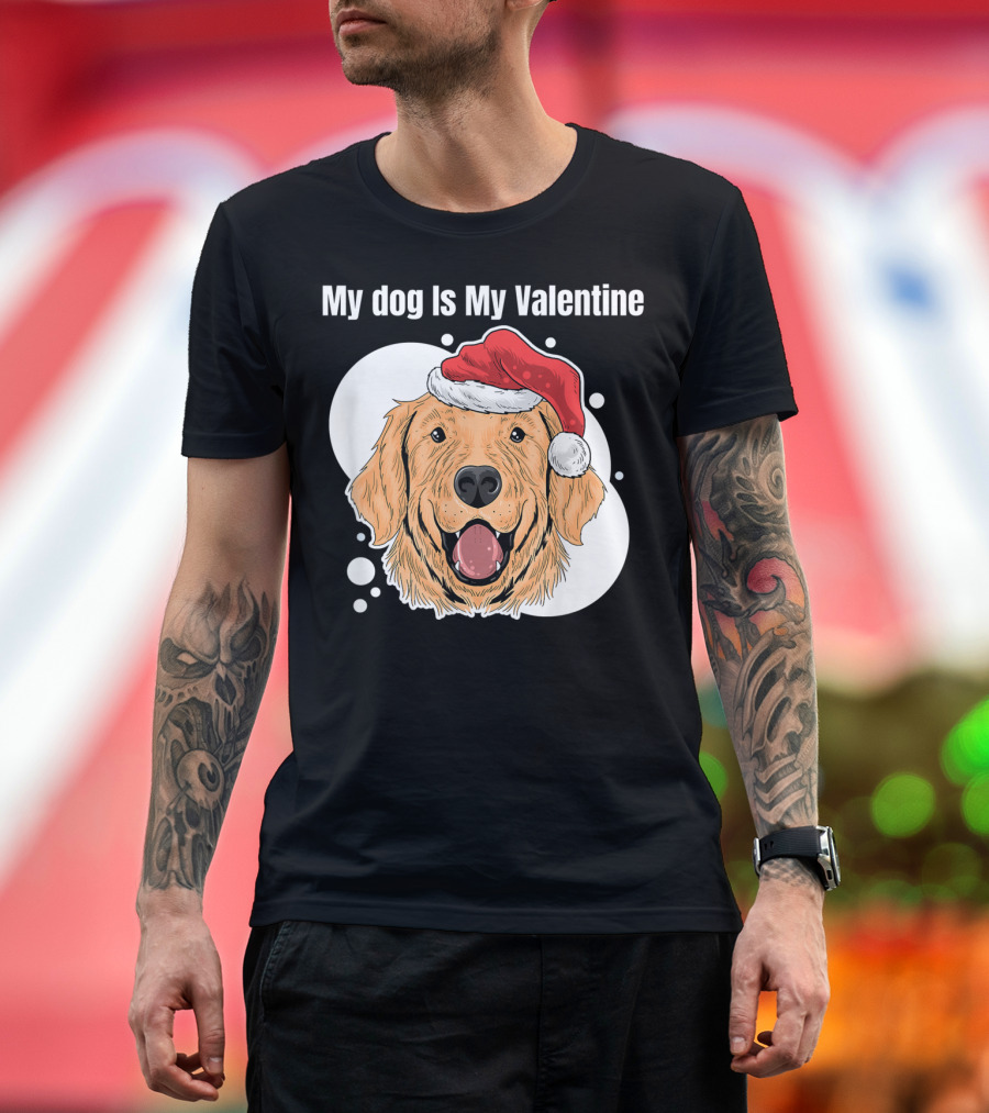 My Dog Is My Valentine Santa Hat Dog T-Shirt