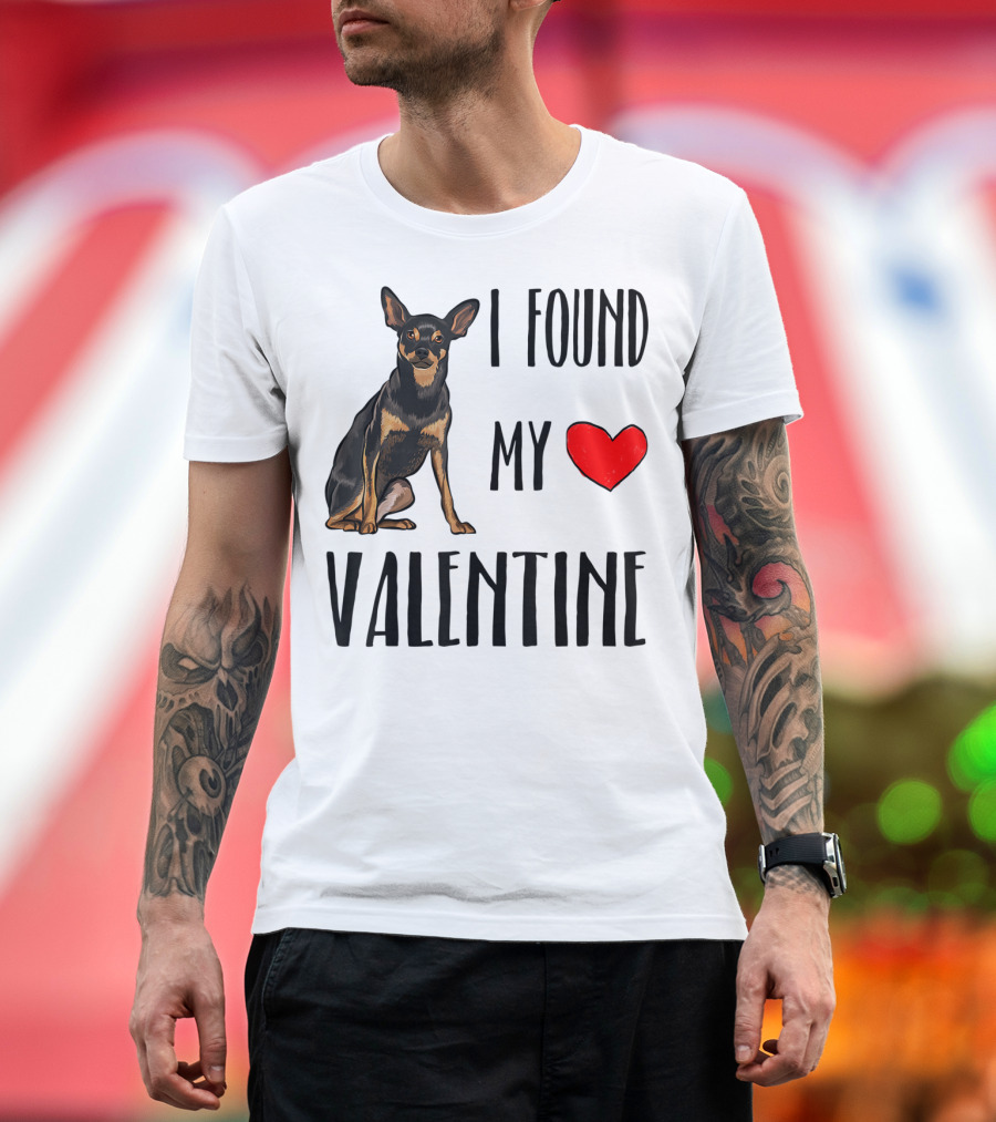 I Found My Valentine with a Miniature Pinscher Heart T-Shirt