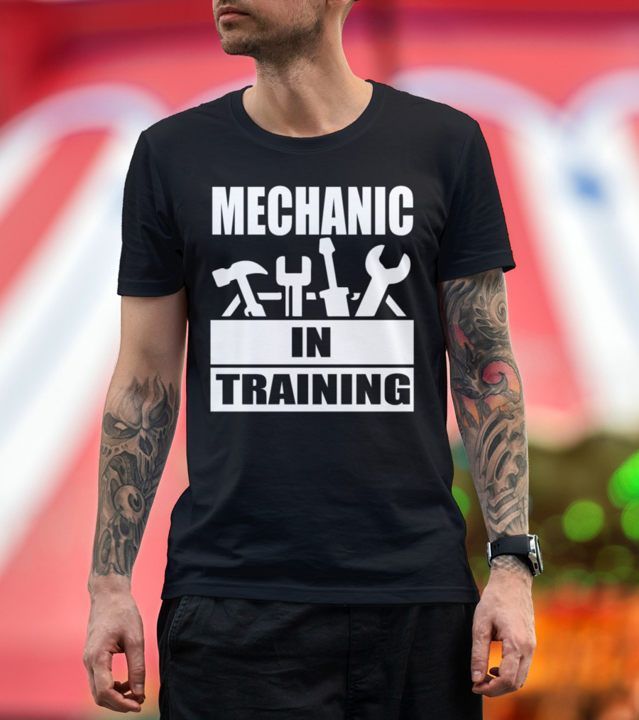 Mechanic In Training Funny Mens Mechanic Tools Hammer Wrench T-Shirt
