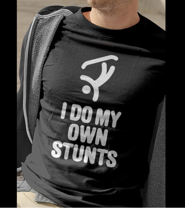 I Do My Own Stunts Funny Snowboarding Stick Figure Stunt T-Shirt