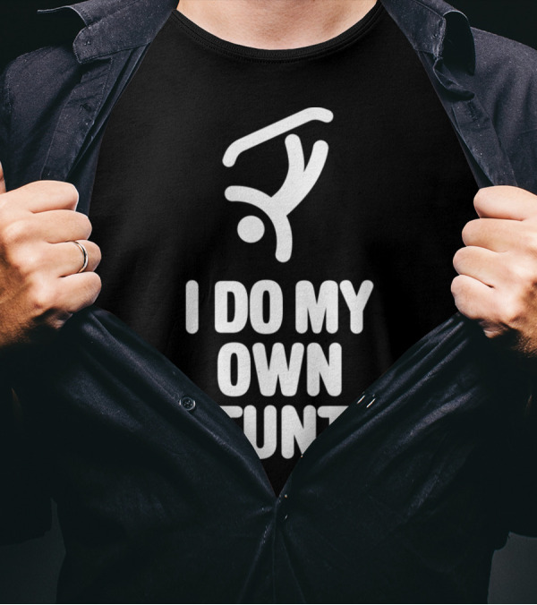 I Do My Own Stunts Funny Snowboarding Stick Figure Stunt T-Shirt