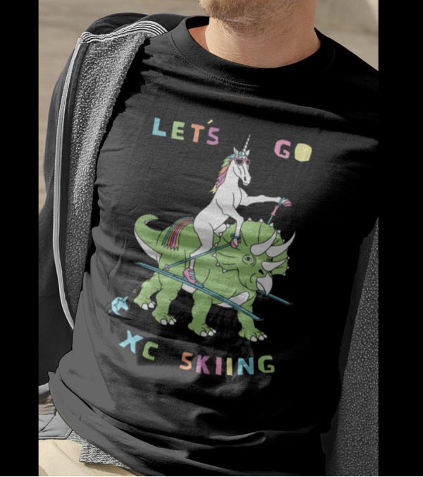 LET'S GO XC SKIING UNICORN RIDING DINOSAUR T-Shirt