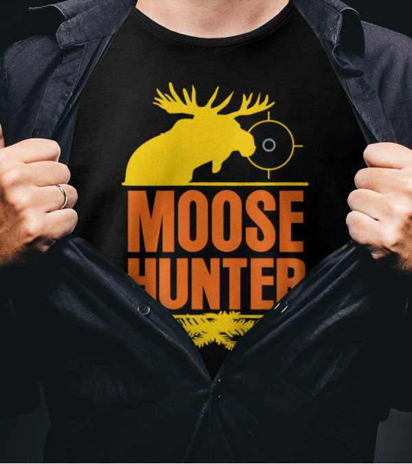Moose Hunter Wild Moose Chase Woods Hunting Target T-Shirt