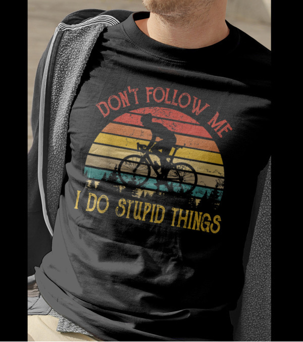 Don't Follow Me I Do Stupid Things Vintage Retro Bicycle Sunset T-Shirt