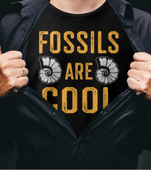 Fossils Are Cool Archaeologist Archaeology T-Shirt