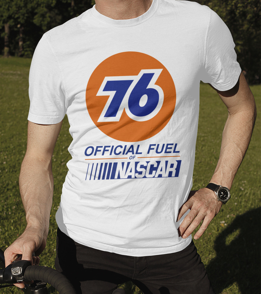 76 Official Fuel Of NASCAR T-Shirt