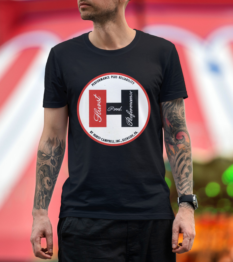 Hurst Performance Plus Reliability Hurst-Campbell Inc. Glenside PA T-Shirt