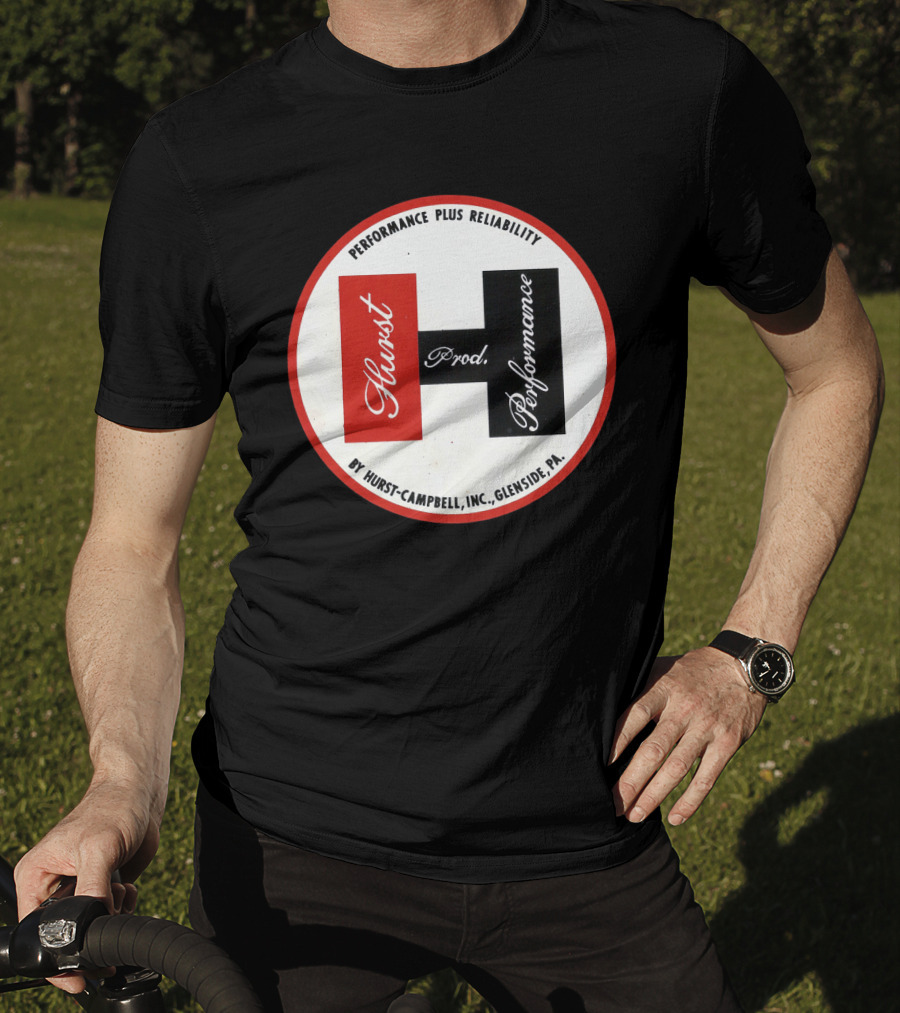 Hurst Performance Plus Reliability Hurst-Campbell Inc. Glenside PA T-Shirt